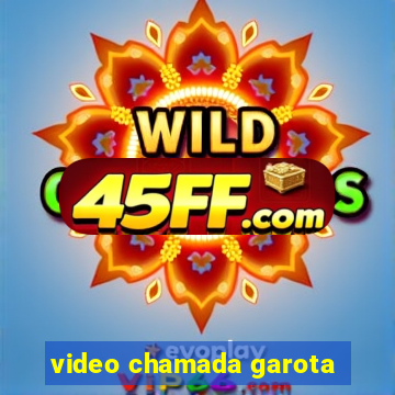video chamada garota